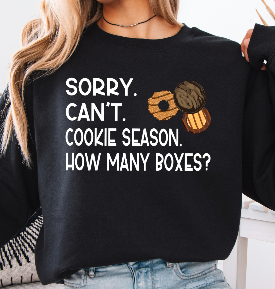 Sorry I Can't-Cookie Season- Black