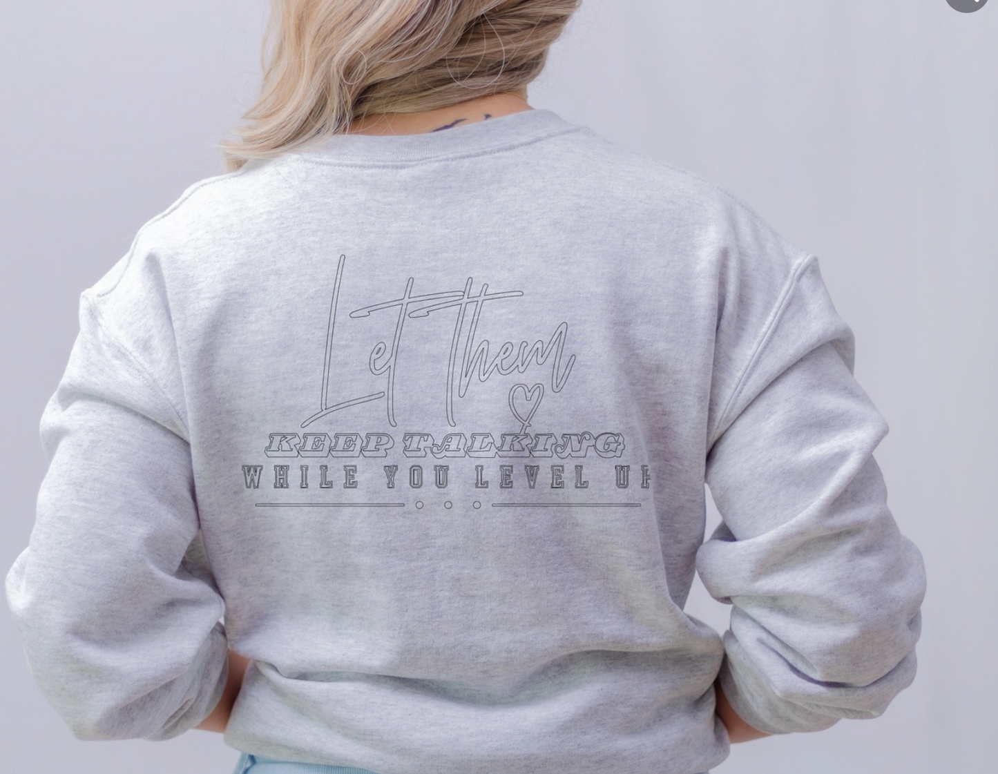 Let Them Era (Front & Back)- Ash Grey
