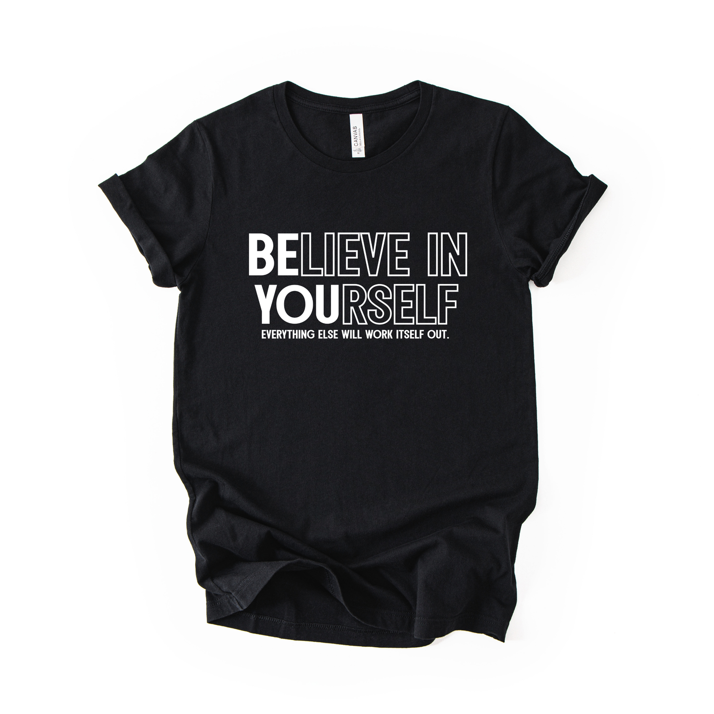 BElive in YOUrself- White Ink