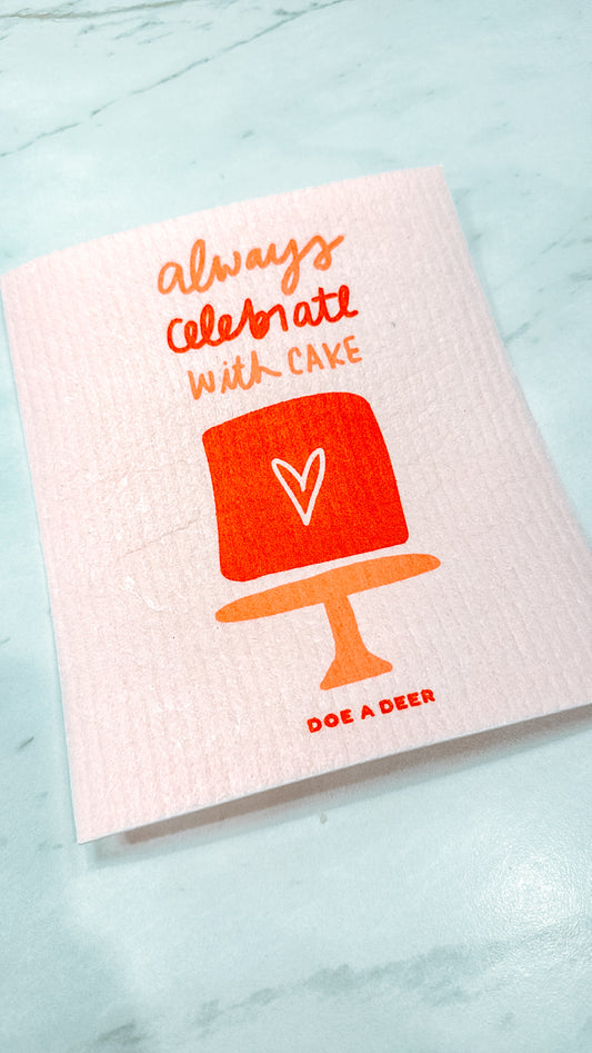 Always Celebrate with Cake Swedish Dishcloth