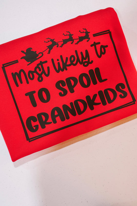 Most Likely to Spoil The Grandkids- Red