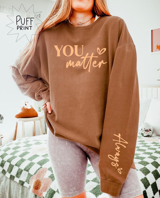 You Matter- Puff Print